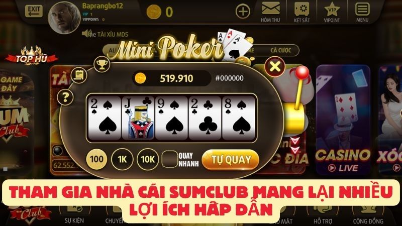 Tham gia nhà cái Sumclub mang lại nhiều lợi ích hấp dẫn
